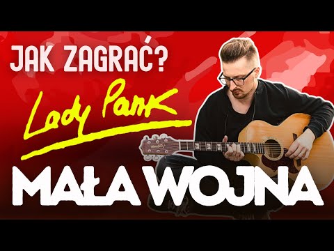 Jak zagrać na gitarze: "MAŁA WOJNA" - LADY PANK | Zagrywka #47