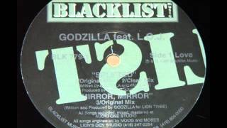 Godzilla feat. L.O.J. - Mirror, Mirror (1998)