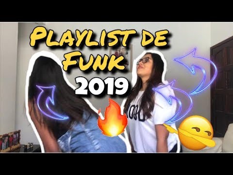 MINHA PLAYLIST DE FUNK 2019