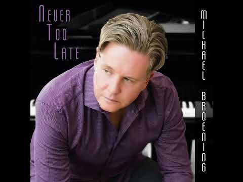 Michael Broening - The Way She Moves