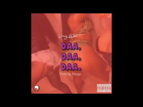 Vinny West - Daa Daa Daa (Prod. By Flaugo)