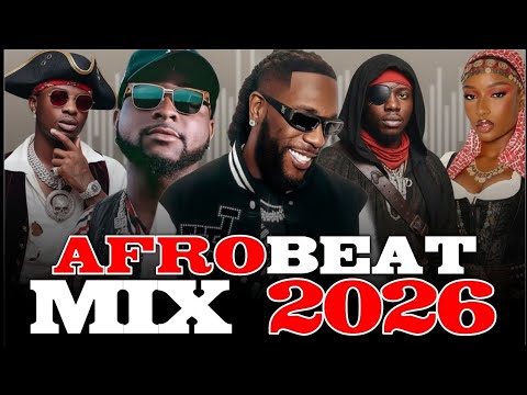 AFROBEAT 2026 | AFROBEATS VIDEO MIX 2026 l AMAPIANO 2026 |AFROBEAT MIXTAPE