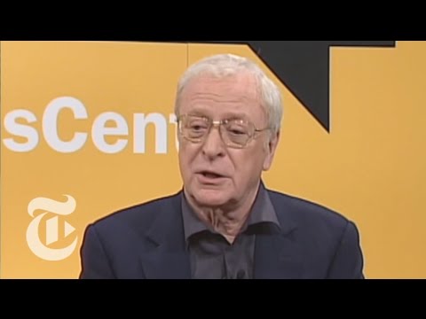 TimesTalks: Michael Caine: An Accent That Broke Class Barriers | The New York Times