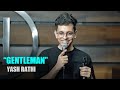 GENTLEMAN Stand Up Comedy Yash Rathi