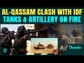 Al Qassam Fighters Strike Back As IDF Destroys Gaza Dozens Dead Tanks Crush Homes Civilians Flee