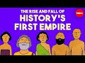 The Rise And Fall Of History S First Empire Soraya Field Fiorio