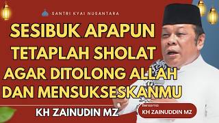 Download lagu ZAINUDDIN MZ'S SPEECH - NO MATTER HOW BUSY YOU ARE, CONTINUE TO PRAY SO THAT ALLAH WILL HELP YOU.... mp3