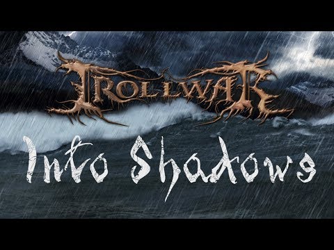 Trollwar - Into Shadows [Official Lyric Video]