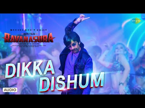 Dikka Dishum - Audio Song | Ravanasura | Ravi Teja | Edin Rose | Bheems Ceciroleo