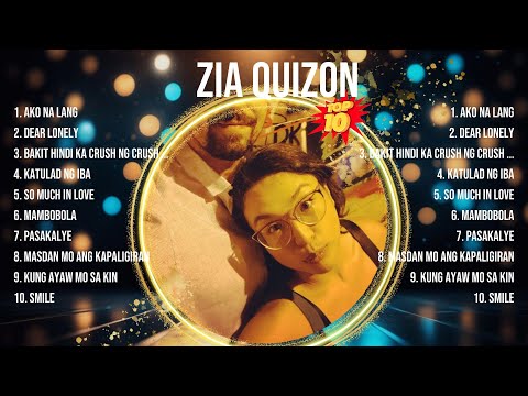Zia Quizon 2024 Greatest Hits ~ Zia Quizon Songs ~ Zia Quizon Top Songs