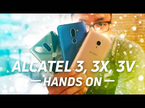Alcatel 3/3X/3V Hands-On at MWC 2018