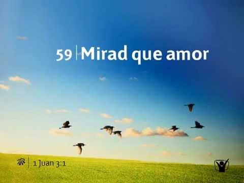 059 Mirad que amor - Nuevo Himnario Adventista