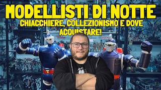 Caccia ai Robot Anni 80! 🚀 Chiacchiere, Collezionismo e dove acquistare! (Modellisti di Notte)