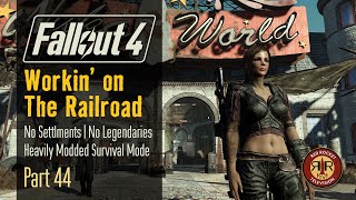 Fallout 4 - Workin on The Railroad - No Settlements - No Legendaries - Alternate Start Survival Mode - Part 44