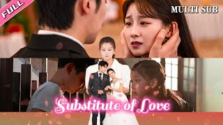 🔥Substitute of Love🔥丨The fake rich girl is actually the childhood sweetheart of the richest man