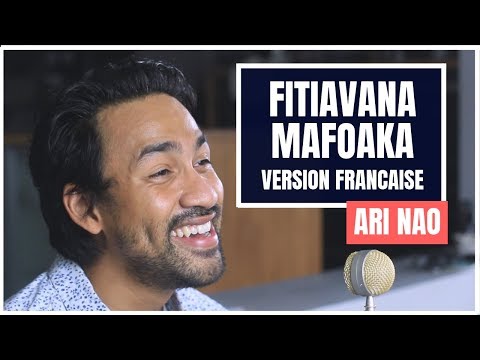 ARI NAO - FITIAVANA MAFOAKA (Shyn) - VERSION FRANCAISE