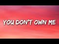 SAYGRACE You Don T Own Me Lyrics Ft G Eazy