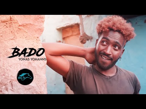 ela tv - Yonas Yohannes - Debae - Bado -  Eritrean Music 2021 - ( Official Music Video )
