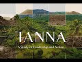Tanna: A Study in Leadership and Action