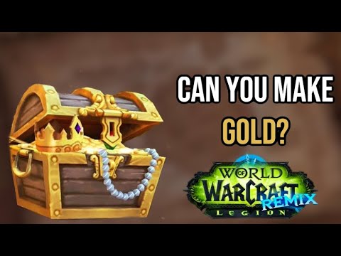 CAN YOU MAKE ANY GOLD WITH THE LEGION REMIX EVENT?: WORLD OF WARCRAFT