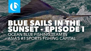 preview picture of video 'Blue Sails In The Sunset - Kuala Rompin Sailfishing'