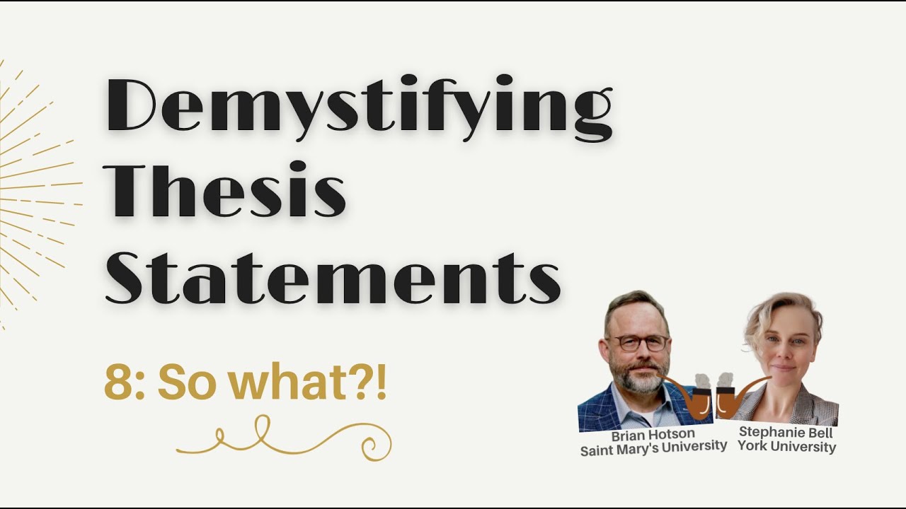 Thesis Statements 8: So What?!
