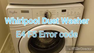 Whirlpool Duet washer E4 F5 Error code
