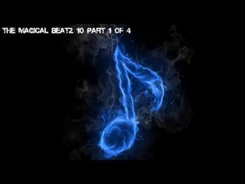 The Magical Beatz 10 Part 1/4