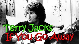 Download lagu Terry Jacks - If You Go Away (Srpski prevod) mp3 Download lagu Terry Jacks - If You Go Away (Srpski prevod) mp3