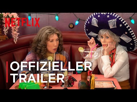 Grace and Frankie: Staffel 7 | Die letzten Folgen | Offizieller Trailer | Netflix