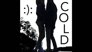 Lil Happy Lil Sad - Cold (Official Audio)