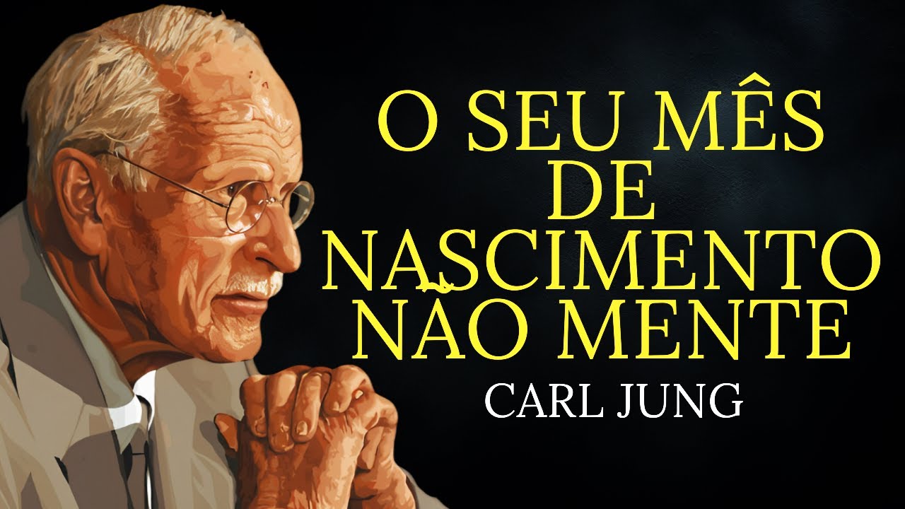 O significado do seu mês de nascimento vai mudar toda a sua vida | Carl Jung
