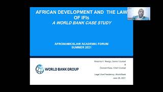 12th Academic Forum Guest Lecture: African Development and the Law of IFIs - A World Bank Case Study