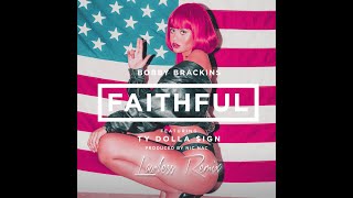 Bobby Brackins ft. Ty Dolla $ign - Faithful (LawlessProd Remix)