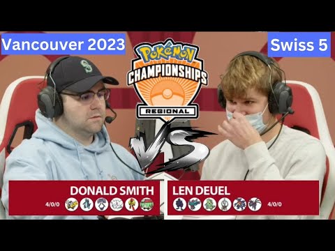 2023 Pokémon Vancouver Regional Championship VGC Masters Division Donald Smith vs Len Deuel Swiss R5