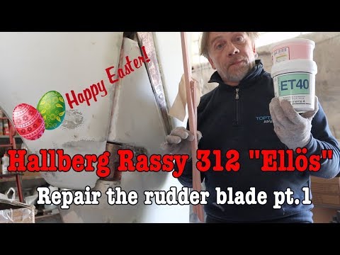 [Hallberg - Rassy 312] "Ellös" - Sea4See - REPAIR THE RUDDER BLADE pt.1