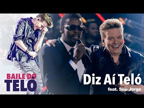 Michel Teló - Diz Aí Teló feat. Seu Jorge (DVD Baile Do Teló)