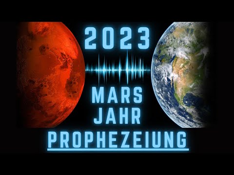 Prophezeiung für 2023 Mars-Jahr Astrologische/Numerologische