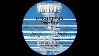 DJ Khetama - Jungle Force (1995)