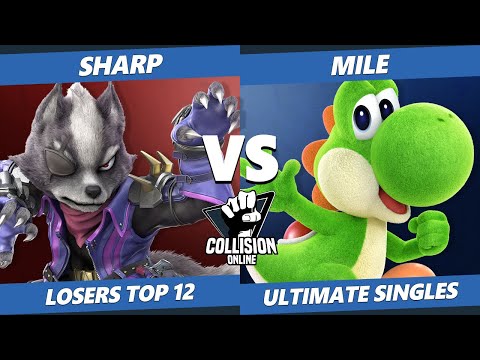 Collision Online Ultimate Losers Top 12 - NEST | Sharp (Wolf) Vs. PA | MiLe (Yoshi) SSBU Singles