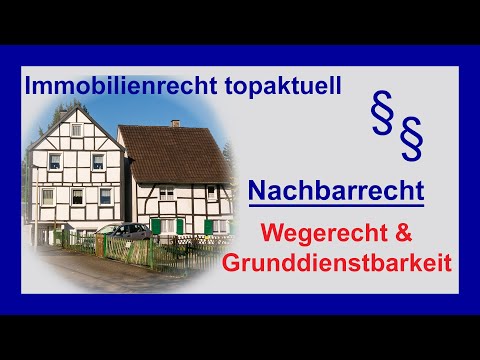 Beinhaltet eine Grunddienstbarkeit auch eine öffentlich-rechtliche Baulast? | Tutorial