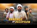 BANDAGE OF DECEPTION Yawaskits Movies