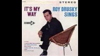Roy Drusky  - He&#39;ll Have To Go