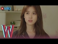 W EP 12 Lee Jong Suk Asks Han Hyo Joo To Take Off Her Clothes Korean Drama