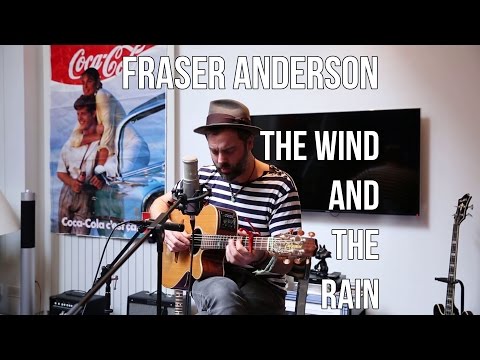 Fraser Anderson - The Wind and the Rain | Acoustic live session in Paris