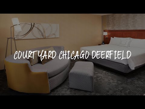 Courtyard Chicago Deerfield Review - Deerfield , United States of America