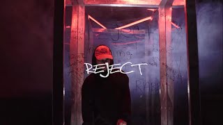 Reject Music Video