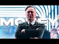 MONEY | Elon musk edit 🚀