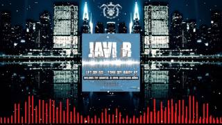 Javi R - Let Me Go (Original Mix)