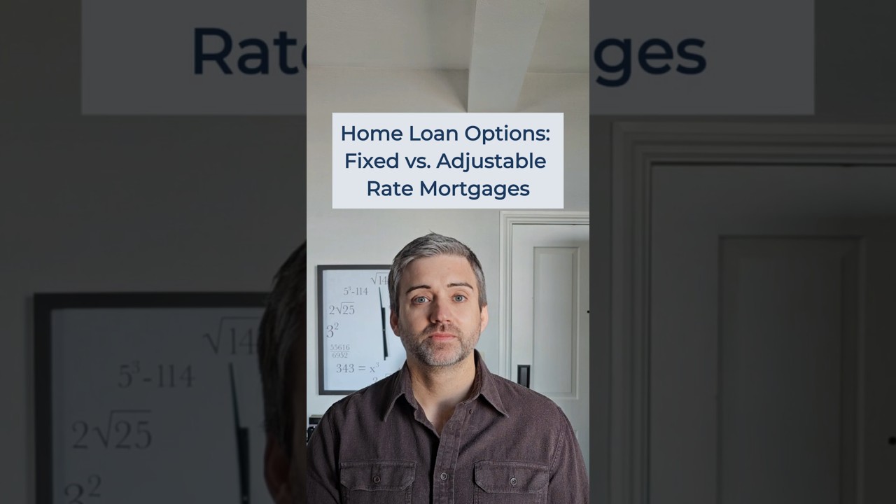 Fixed vs Adjustable Rate Mortgages
